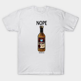 Malort: Nope T-Shirt